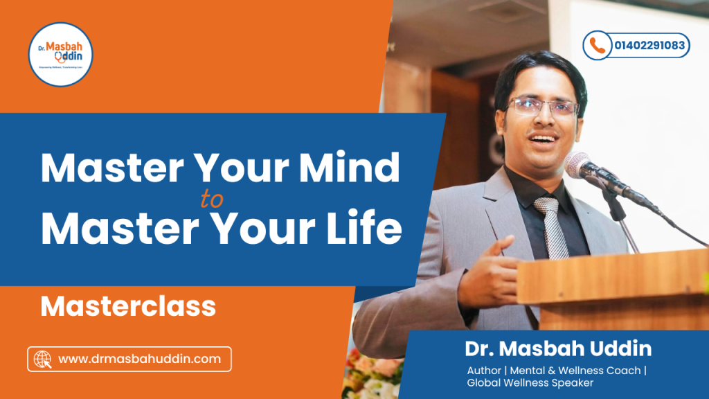master your mind to master your life masterclass